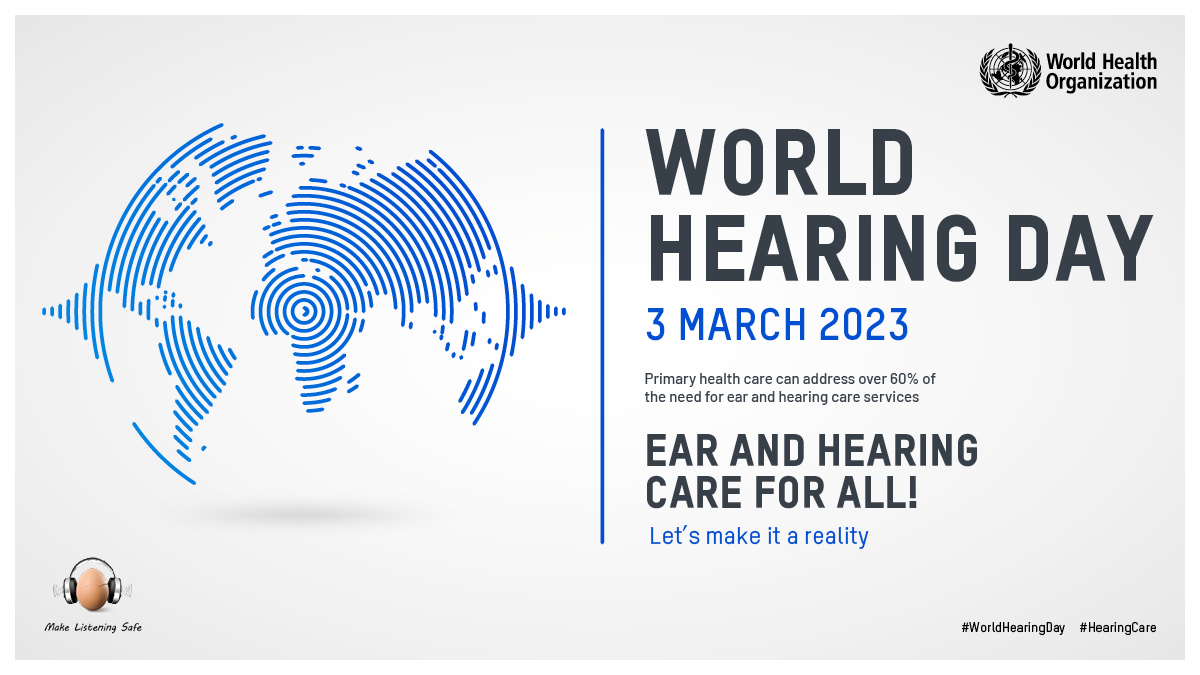 World Hearing Day 2023 World Hearing Day